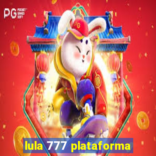 lula 777 plataforma